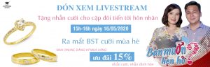 LIVESTREAM TRAO NHẪN CƯỚI CHO CẶP ĐÔI “BẠN MUỐN HẸN HÒ” TIẾN ĐẾN HÔN NHÂN