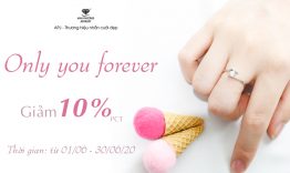 Only you forever – Chỉ mãi một mình em