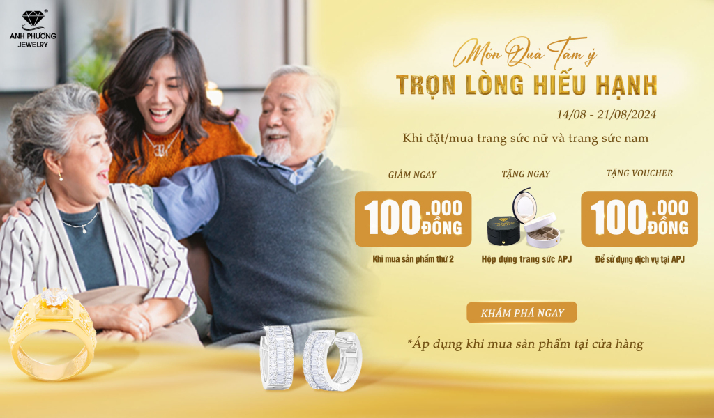 CHƯƠNG TRÌNH ƯU ĐÃI THÁNG 8: MÓN QUÀ TÂM Ý, TRỌN LÒNG HIẾU HẠNH