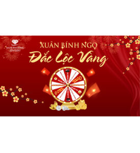 XUÂN BÍNH NGỌ – ĐẮC LỘC VÀNG